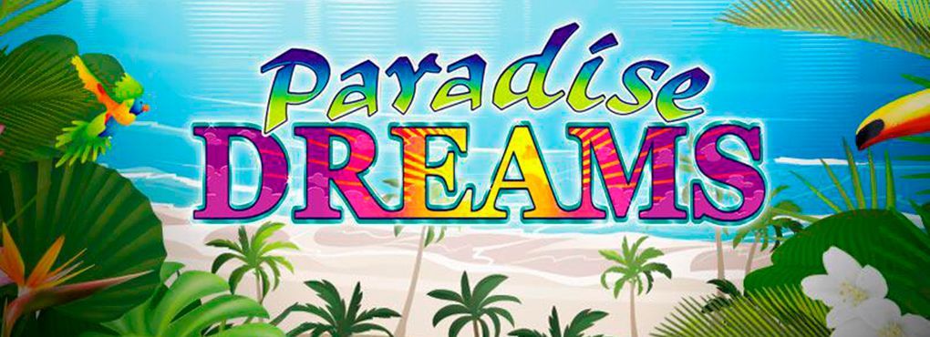 Paradise Dreams Slots