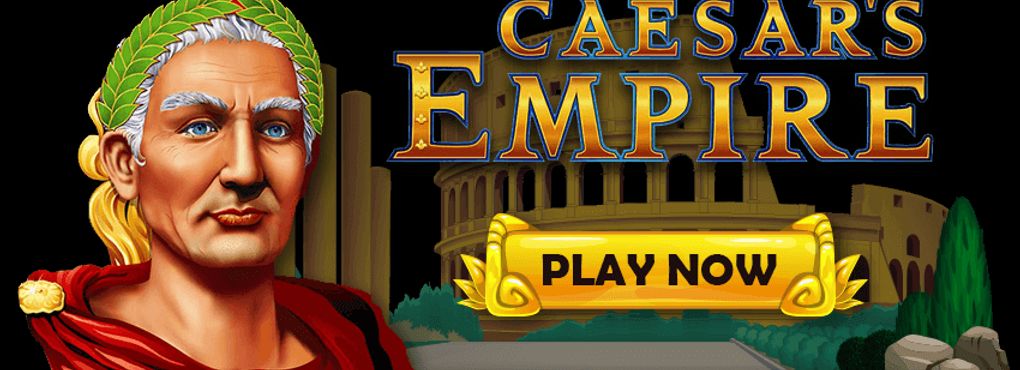 Caesar's Empire Slot Game